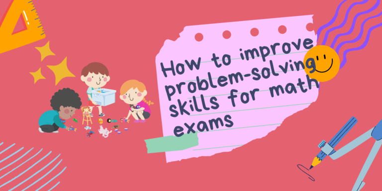 How to Improve Problem-Solving Skills for Math Exams - KOTA POINT
