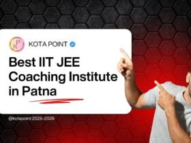 Best IIT JEE Coaching Institute in Patna