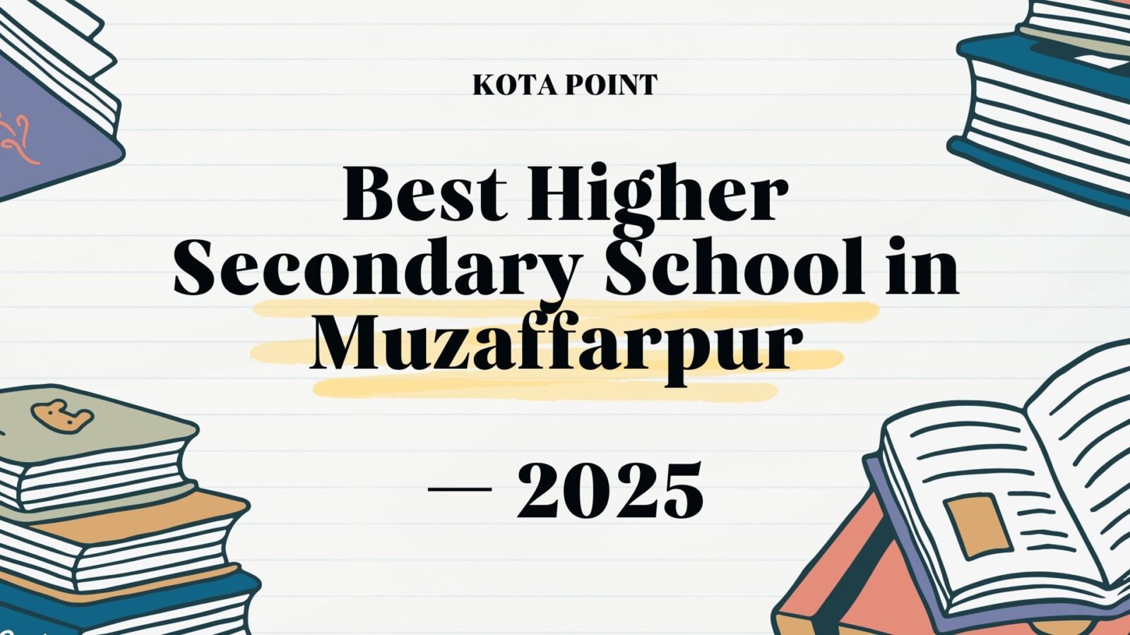 Muzaffarpur’s Top Schools: Best Higher Secondary School in Muzaffarpur — 2025 25 Best Higher Secondary School in Muzaffarpur — 2025