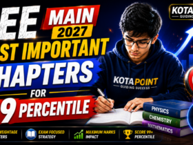 JEE Main 2027 Most Important Chapters for 99 Percentile