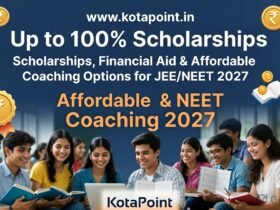 Scholarships Financial Aid Affordable Coaching Options for JEENEET 2027 KotaPoint